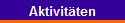 Aktivit�ten
