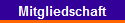 Mitgliedschaft